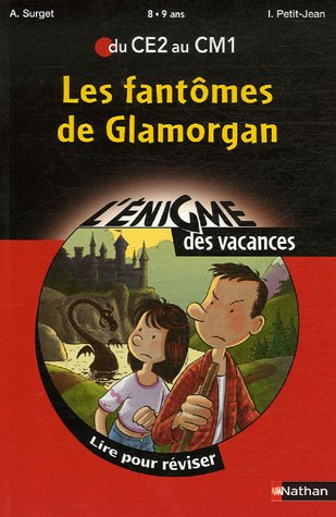 Les fantômes de Glamorgan : Du CE2 au CM1