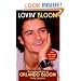 Lovin' Bloom: The Unauthorized Story of Orlando Bloom