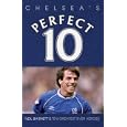 Chelsea - A Perfect 10 by Neil Barnett