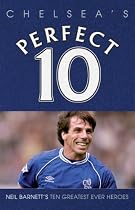 Chelsea - A Perfect 10