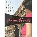The Bad News Bible (Faith Zanetti) (Paperback)