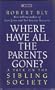 Where Have All the Parents Gone