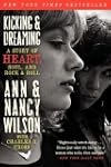 Kicking & Dreaming: A Story of Heart,...
