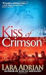 Kiss of Crimson: The Midnight Breed S...