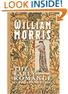 The Early Romances of William Morris in Prose and Verse