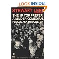 Stewart Lee! The 'If You Prefer a Milder Comedian Please Ask For One' EP