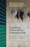 Creating citizenship communities : education, young people and the role of schools
