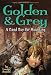 Golden & Grey: A Good Day for Haunting (Golden and Grey)