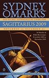 Sydney Omarr s Day-By-Day Astrological Guide for Sagittarius 2009: November 22-December 21