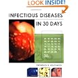 Infectious Diseases in 30 Days by Frederick S. Southwick