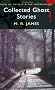 Ghost Stories of M R James (Wordsworth Mystery & Supernatural) (Tales of Mystery & the Supernatural)