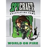 World on Fire (Spycraft Roleplaying Game)