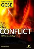AQA Anthology: Conflict - York Notes for GCSE: Conflict A4 GCSE