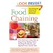 Food Chaining: The Proven 6-Step Plan to Stop Picky Eating, Solve Feeding Problems, and Expand Your Child�s Diet