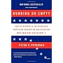 Running on Empty: How the Democratic and Republica&hellip by Peter G. Peterson