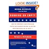 Running on Empty: How the Democratic and Republican Parties Are Bankrupting Our Future and What Americans Can Do About It