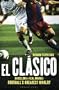 El Clasico Barcelona V Real Madrid