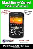 BlackBerry Curve 8350i Made Simple