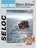 Volvo Penta Stern Drives 2003-2007: Gasoline Engines and Drive Systems (Seloc Marine Manuals)