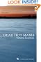 Dead Hot Mama
