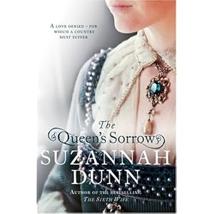 The Queen's Sorrow - Suzannah Dunn