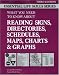 What You Need to Know About Reading Signs, Directories, Schedules, Maps, Charts & Graphs (Essential Life Skills)