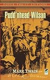 Pudd`nhead Wilson (Dover Thrift Editions)