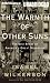 The Warmth of Other Suns: The Epic Story of America s Great Migration [Audio CD]