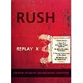 Rush - Replay x3 [DVD] [2006]