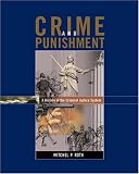 Crime and Punishment: A History of the Criminal Justice System