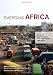 Emerging Africa: How 17 Countries Are Leading the Way