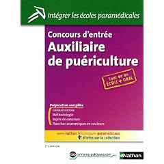Concours d'entr�e Auxiliaire de pu�riculture - Tout en un �crit + oral