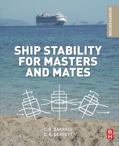 Ship Stability for Masters and Mates, Seventh Edition