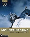 Mountaineering: Freedom of the Hills