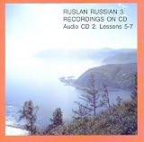 Ruslan Russian 3: Lessons 5-7: A Communicative Russian Course