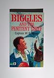 Biggles and the penitent thief
