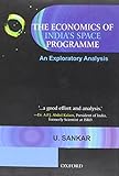 The economics of India's space programme : an exploratory analysis