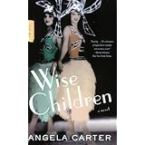 wise children a novel fsg classics