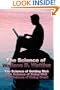 The Science of Wallace D. Wattles: The Science of Getting Rich, The Science of Being Well, The Science of Being Great