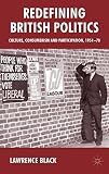 Redefining British politics : culture, consumerism and participation, 1954-70