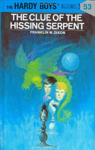The Clue of the Hissing Serpent (Hardy Boys #53)