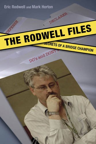 the rodwell files secrets of a bridge champion