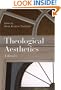 Theological Aesthetics: A Reader