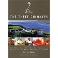 The Three Chimneys: Recipes & Reflections from the Isle of Skye's World Famous Restaurant