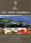 The Three Chimneys: Recipes and Reflections