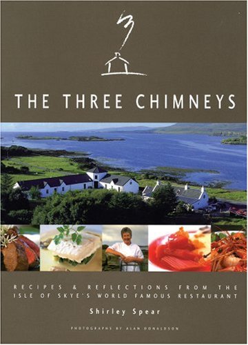 City Travel Guides Discounted  Books : The Three Chimneys: Recipes and Reflections