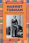 Harriet Tubman: Moses of the Underground Railroad (African-American Biographies (Enslow))