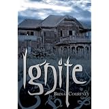Ignite (Cryptid Tales) ~ Brina Courtney