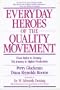 Everyday Heroes of the Quality Movement: From Taylor to Deming-The Journey to Higher Productivity