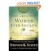 The Greatest Words Ever Spoken: Everything Jesus Said about You, Your Life, and Everything Else